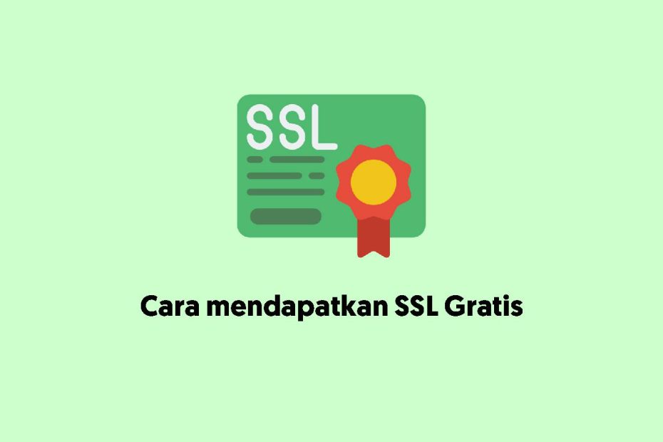 Cara mendapatkan SSL Gratis