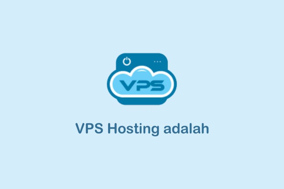 vps hosting adalah