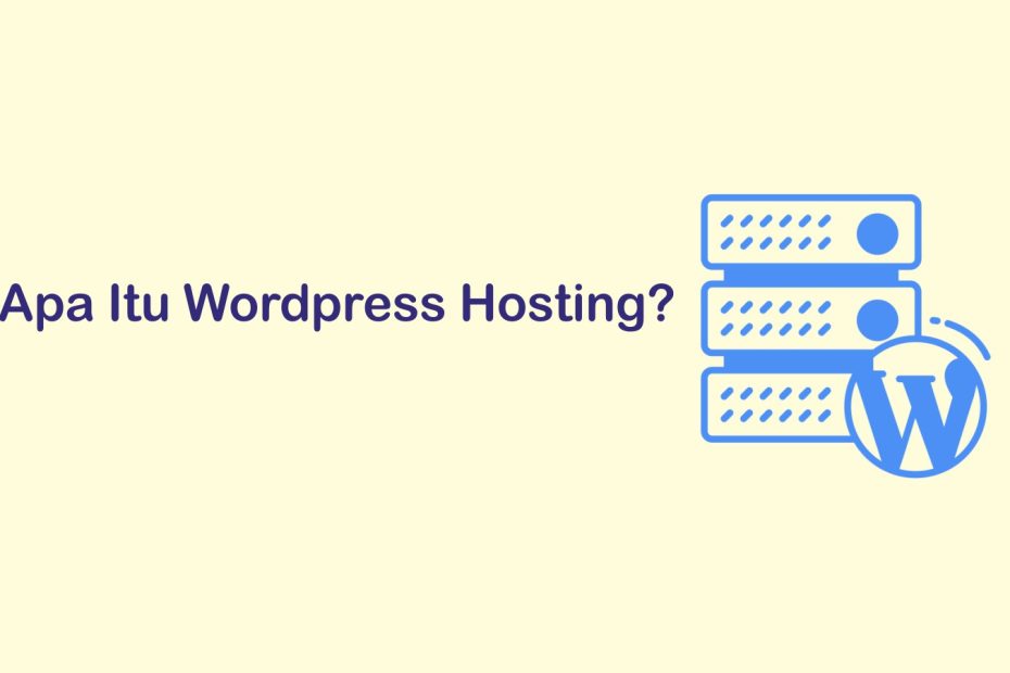 apa itu Wordpress hosting
