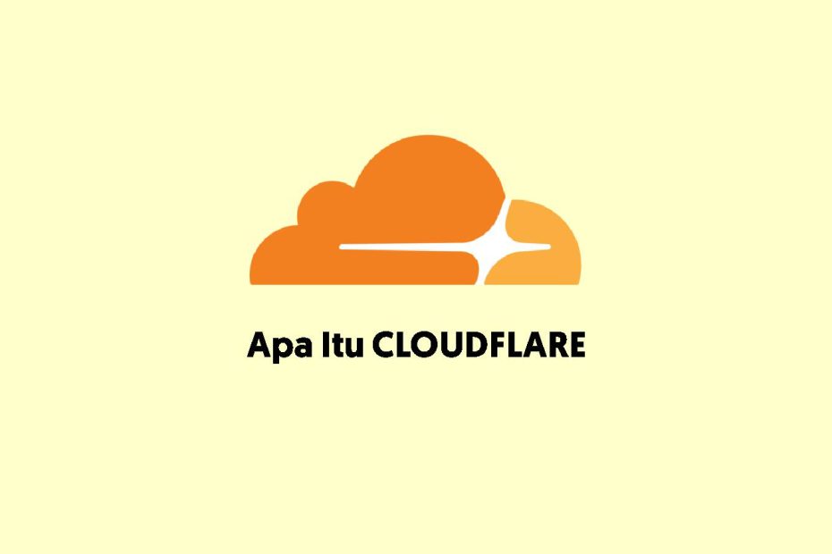 apa itu Cloudflare